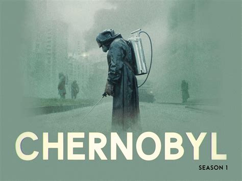 Chernobyl Season 1 .